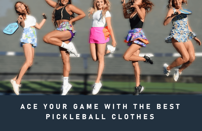 best pickleball clothes for comfort and style on the court