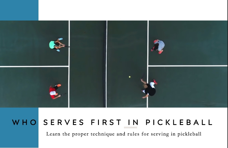 Who Serves First in Pickleball? Learn About This Rule